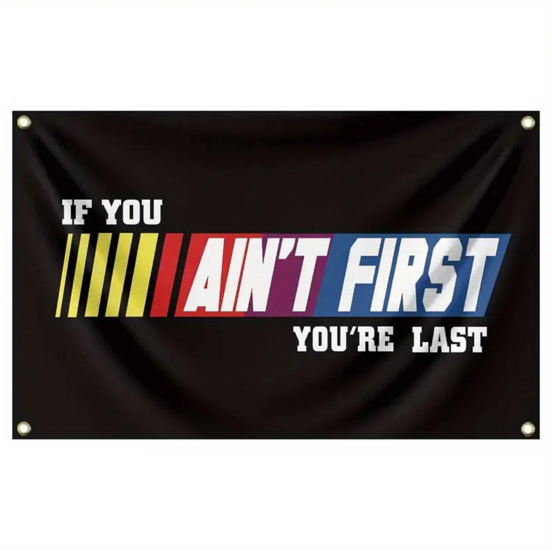 If You Ain't First Flag
