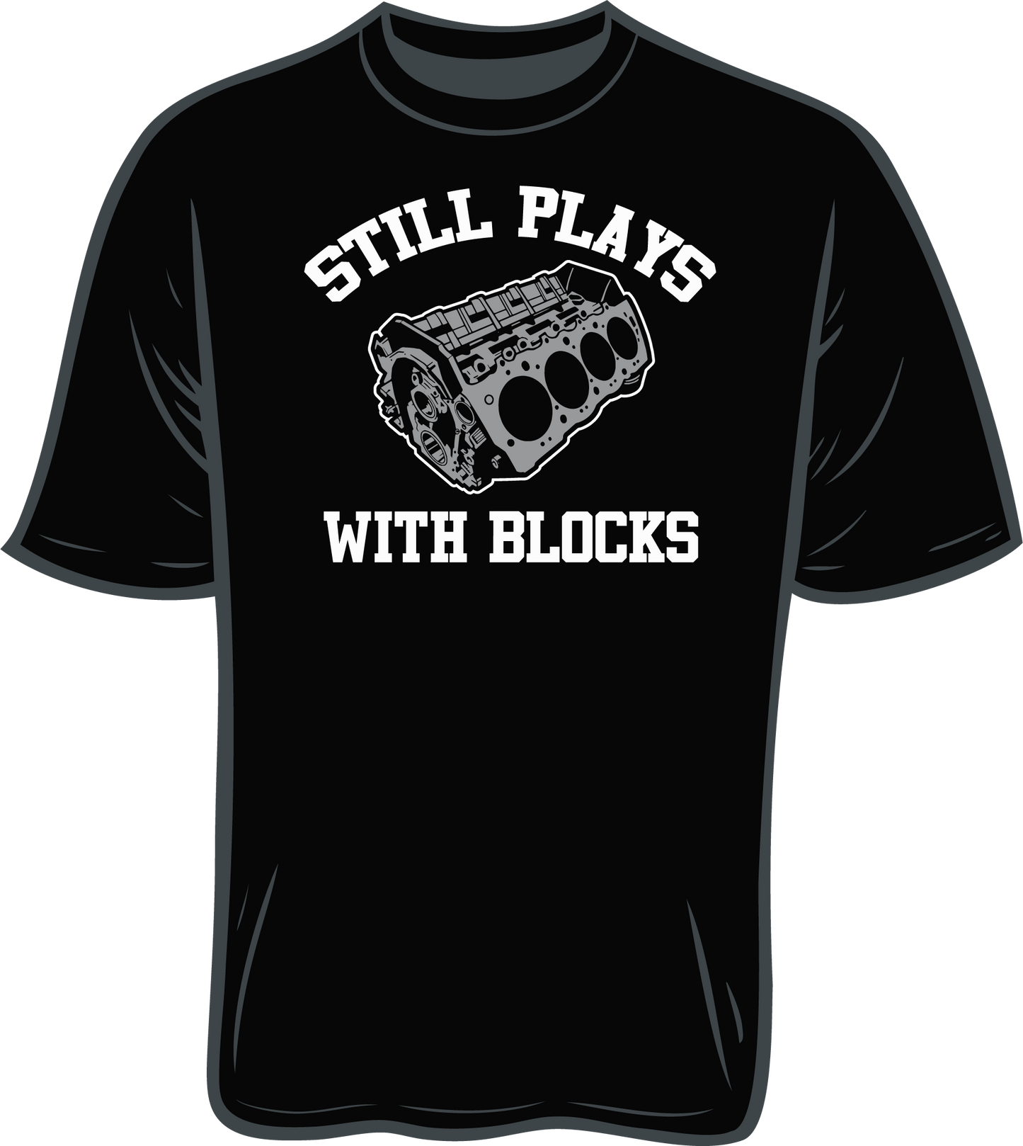 STILL PLAYS WITH BLOCKS TEE